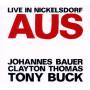 Bauer / Thomas / Buck - Live at Nickelsdorf