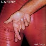Loverboy - Get Lucky (Collector's Edition)