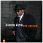 Big Daddy Wilson - Deep In My Soul (180g Black Vinyl)