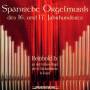 Reinhold IX - Spanische Orgelmusik Des 16.-17.Jh.