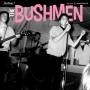 The Bushmen - The Bushmen