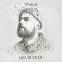 Tom Walker - What a Time To Be Alive
