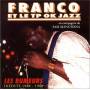 Franco Et Le Tout Puissant O.k. Jazz - Les Rumeurs (inedits 1988 - 1989)