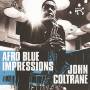 John Coltrane - Afro Blue Impressions (Ltd. 2LP)
