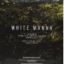 White Manna - White Manna