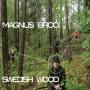 Magnus Broo -Quartet- - Swedish Wood