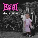 Brat - Social Grace (LTD. White W/ Pink Splatter Vinyl)