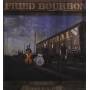 Fried Bourbon - Gravy Train