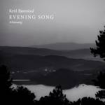 Ketil Bjornstad - Eveningsong