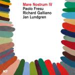 Paolo Fresu / Richard Galliano / Jan Lundgren - Mare Nostrum IV (180g Black Vinyl)