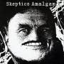 Skeptics - Amalgam