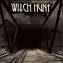 Witch Hunt - Burning Bridges To Nowhere