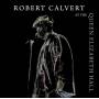 Robert Calvert - At The Queen Elizabeth Hall 1986