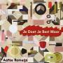 Aafke Romeijn - Je Doet Je Best Maar