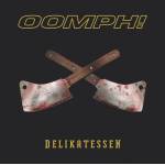 Oomph! - Delikatessen