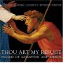 Elizabeth C. Patterson / Glori Dei Cantores - Thou Art My Refuge