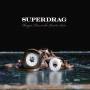 Superdrag - Changin' Tires On The...