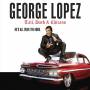George Lopez - Tall, Dark & Chicano