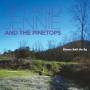 Jim & Jennie / Pinetops - Rivers Roll on by