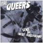 Queers - Live In West Hollywood