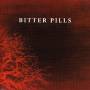 Bitter Pills - Bitter Pills