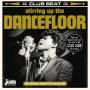 Various - Stirring Up The Dancefloor