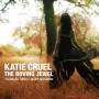 Katie Cruel - The Roving Jewel