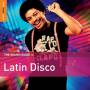 ROUGH GUIDE - Rough Guide: Latin Disco
