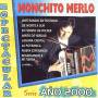 Monchito Merlo - Serie Ano 2000