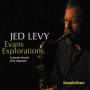 Jed Levy - Evans Explorations