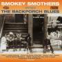 Smokey Smothers - Sings The Back Porch Blues