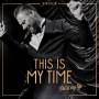 Sasha - This Is My Time.This Is My Life.