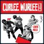 Curlee Wurlee - ..Likes Milk