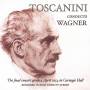 Toscanini / NBC SO - Orchesterstcke Aus Lohengrin/Siegfried/