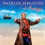 Patrick Sebastien - A L'attaque
