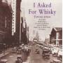 Various - I Asked For A Whisky