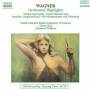 R. Wagner - Orchestral Highlights