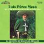 Luis Meza Perez & Banda La Costena - Que Me Entierren Con La Banda