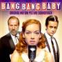 Bang Bang Baby - Bang Bang Baby