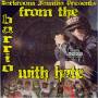 Darkroom Familia Presents - From The Barrio With Hate
