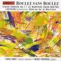 Hirst / Ponthus / De La Martinez / . - Boulez Sans Boulez