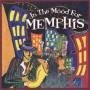 In The Mood For Memphis - In The Moood For Memphis