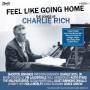 Charlie Rich - Feel Like Going Home