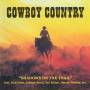 COWBOY COUNTRY - Cowboy Country-Shadows On The Trail