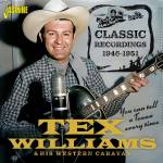 Tex Williams & His Western Caravan - You Can Tell a Texan Every Time - Classic Recordin