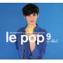 Various - Le Pop 9: Au Debut