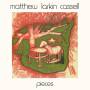 Mathew Larkin Cassell - Pieces