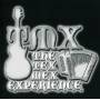 Tex Mex Experience - The Tex Mex Experience