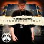 Dj Green Lantern - I Produced That