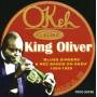 King Oliver - Blues Singers & Hot Bands On Okeh